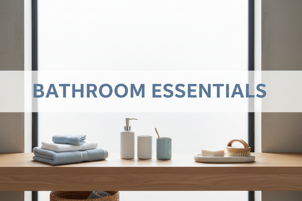 Bathroom Essentials